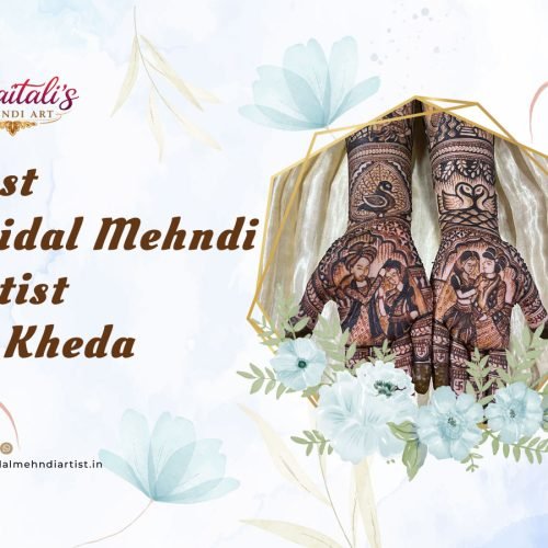 Best Mehandi Artist in Kheda