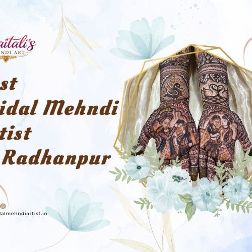 Top Mehndi Artist in Radhanpur